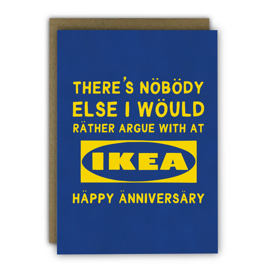 Funny Anniversary Card - A6  - Sarcastic Ikea Argument Chosen One: Naked