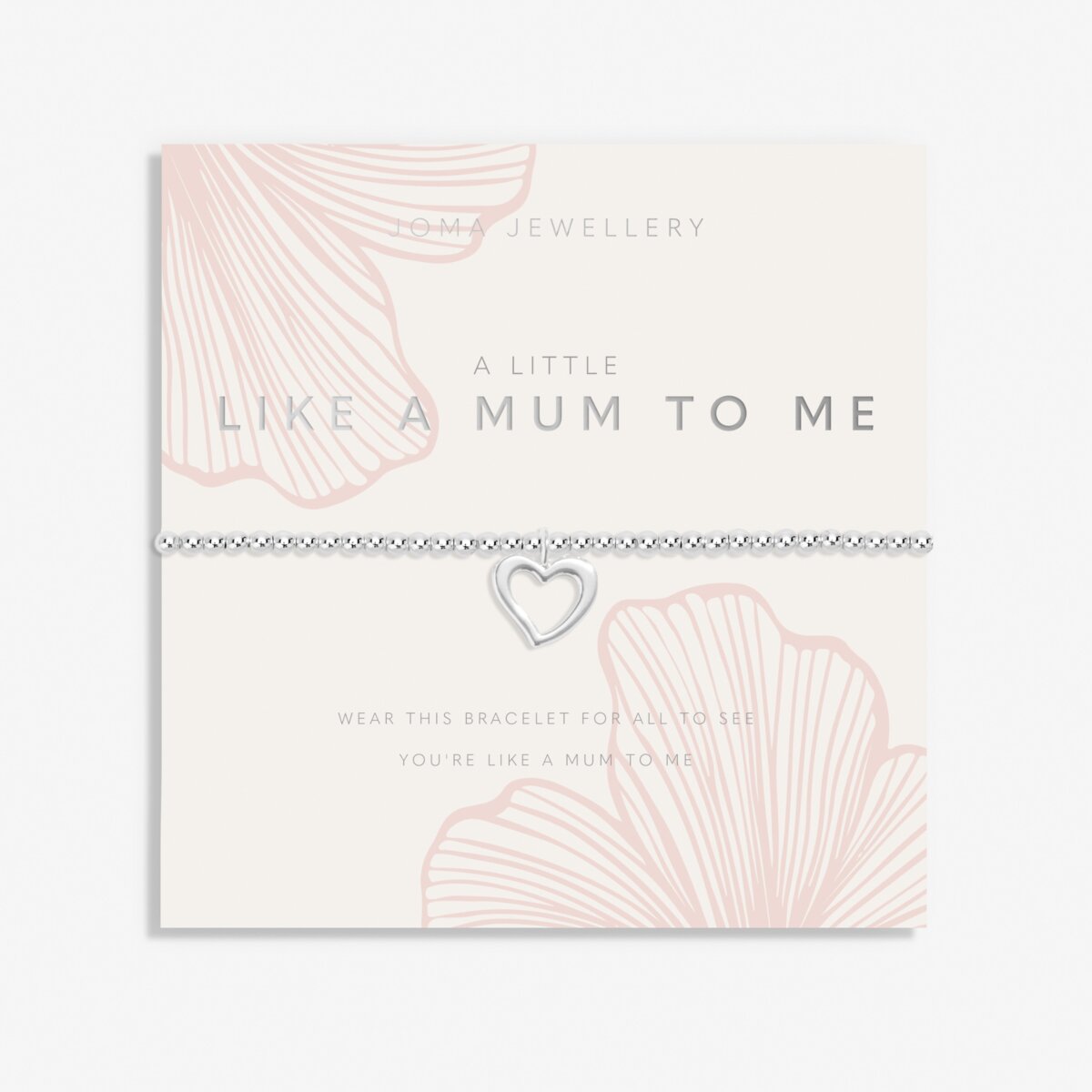 Joma Jewellery - Mother's Day A Little 'Like A Mum To Me' Bracelet