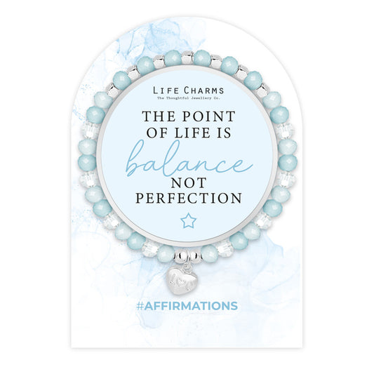 LIFE CHARMS AFFIRMATION BRACELET -  BALANCE NOT PERFECTION