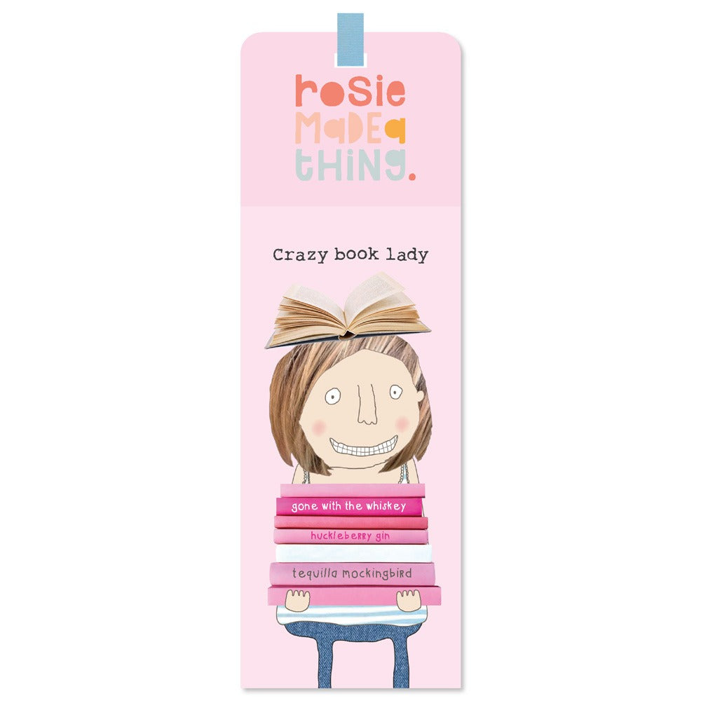 Rosie Made a Thing - Crazy book lady Bookmark