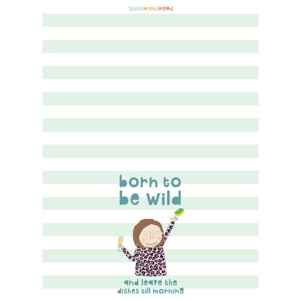 Born to be wild   - Tea Towel