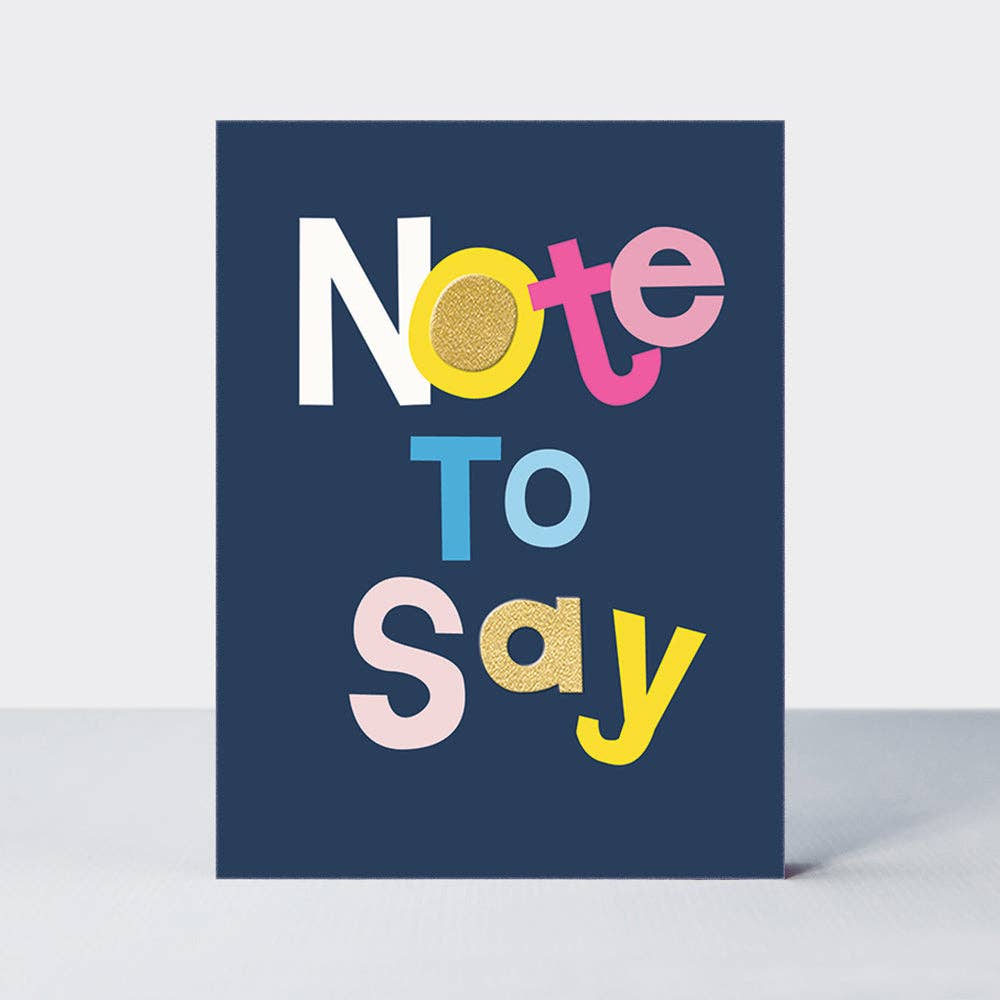 Foiled Pack of notecards - Note To Say